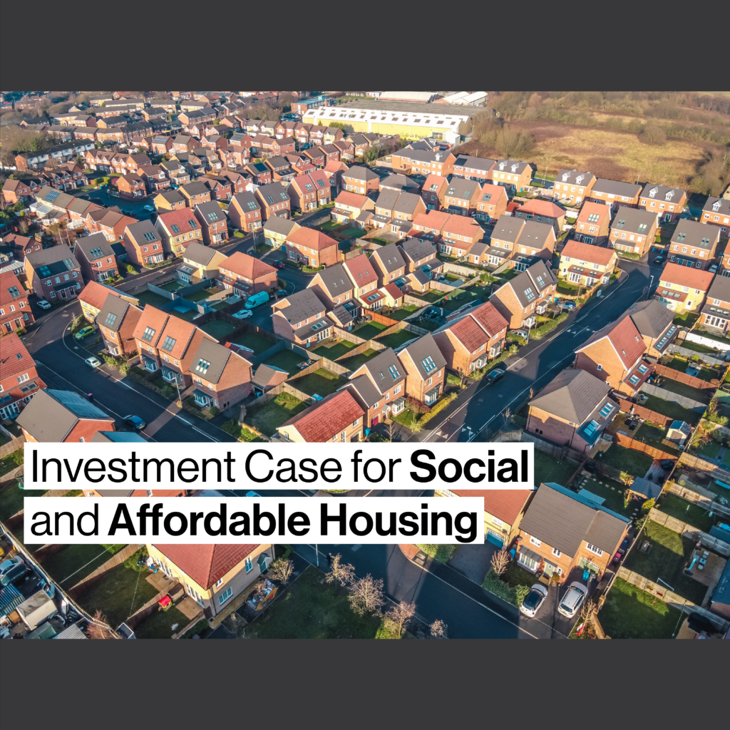 The Investment Case for Social and Affordable Housing in the UK - HSPG