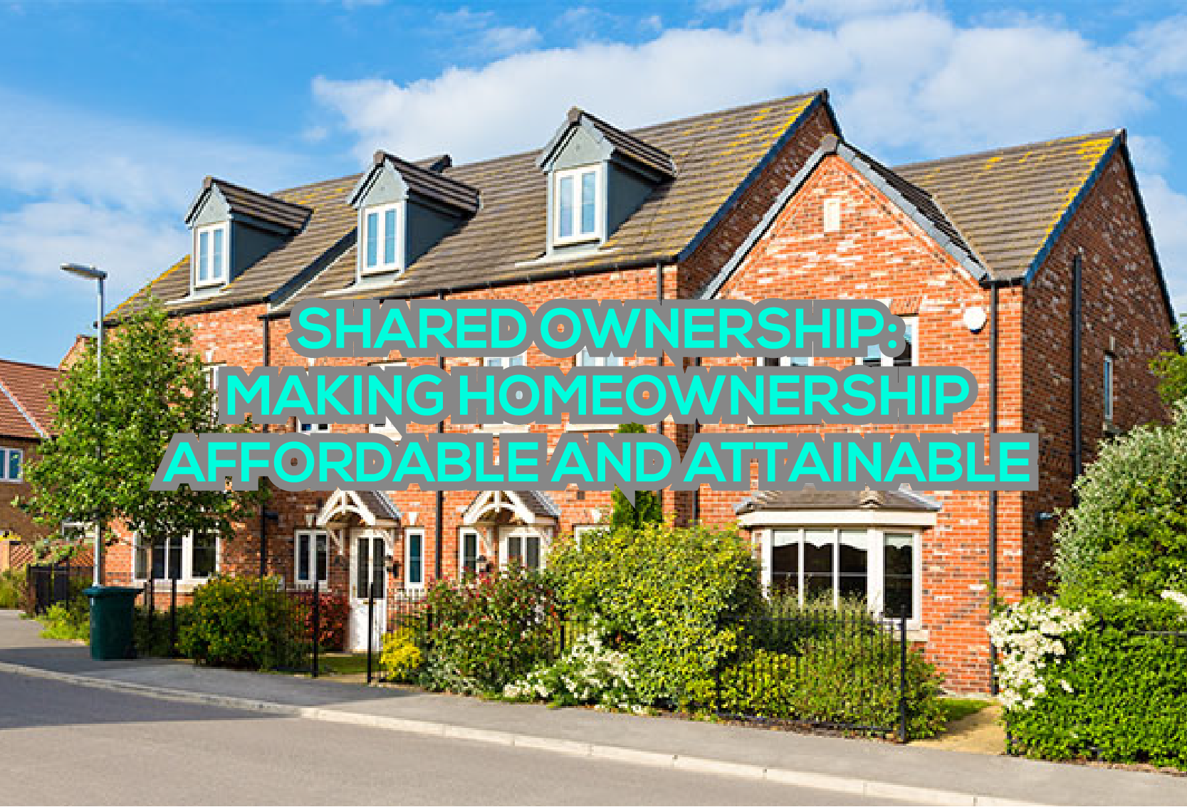 Shared Ownership Making Homeownership Affordable and Attainable HSPG